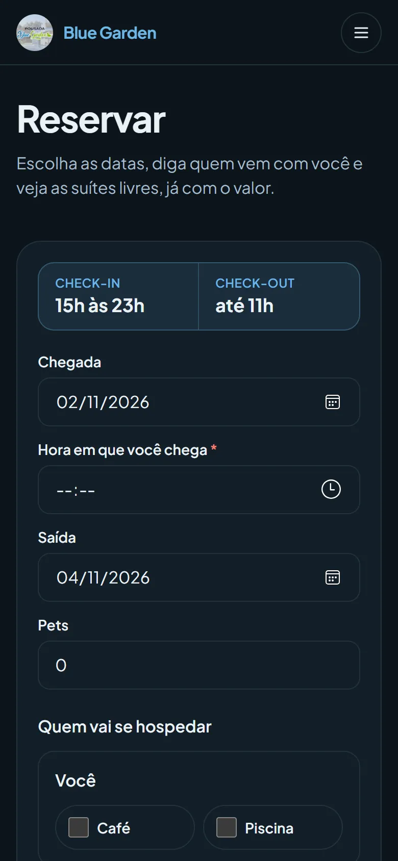 A reserva: datas, hora de chegada e quem vai se hospedar